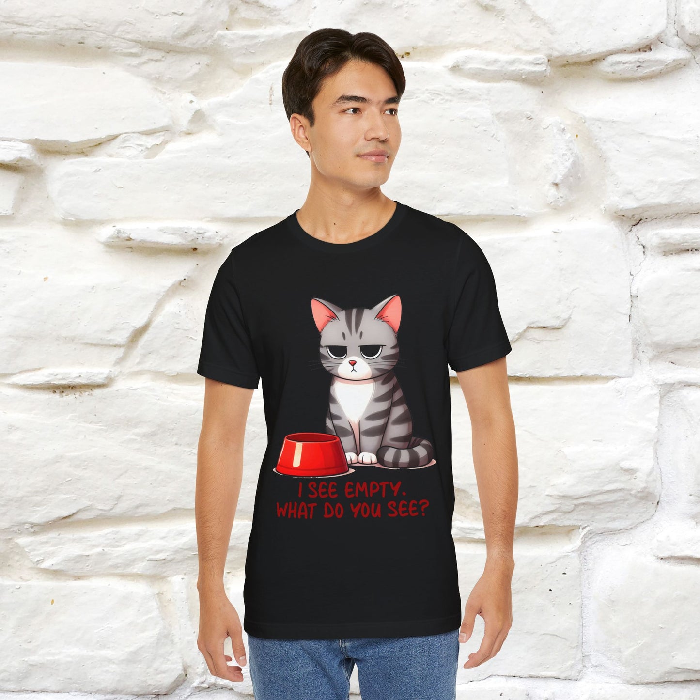 "I See Empty. What Do You See"  | Cat T-Shirt | Nunu&Miao Studio - Nunu&Miao Studio