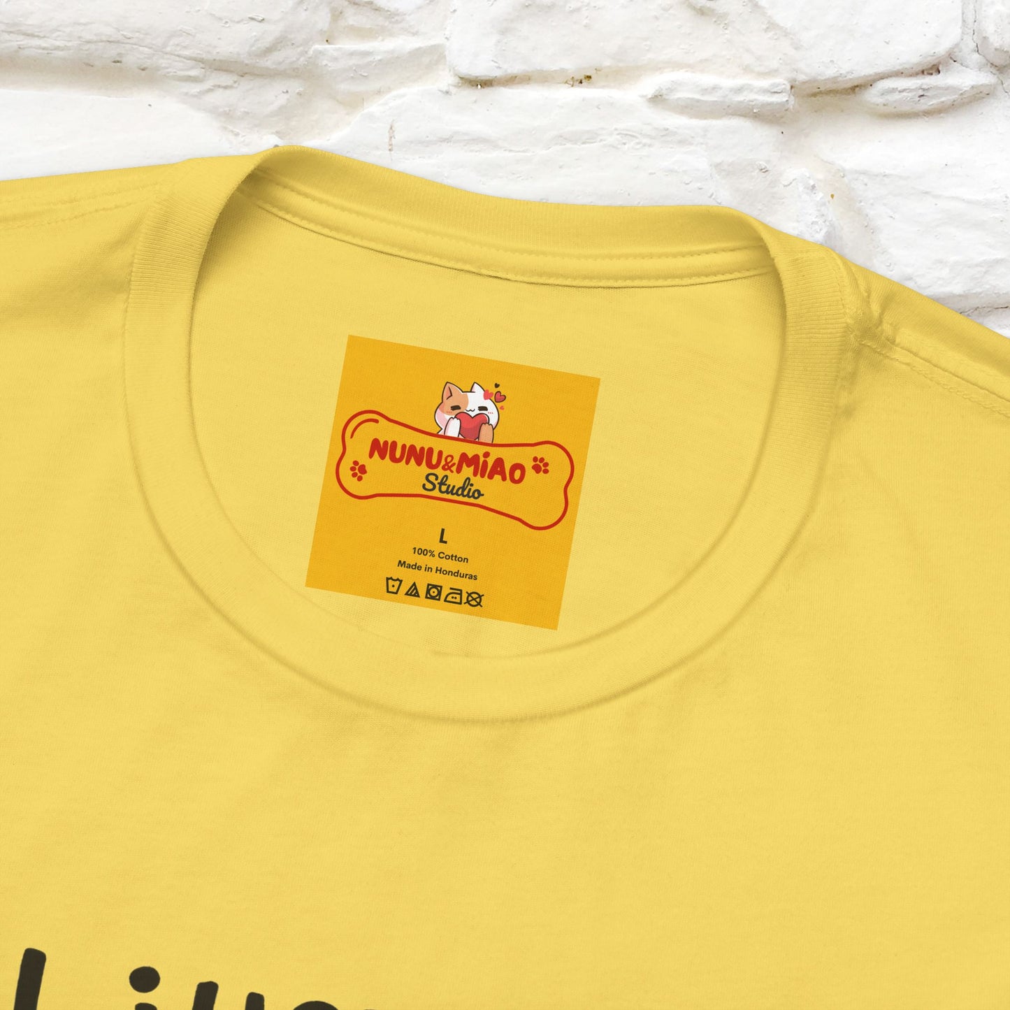 "I Just Want To Let You Know ..." |Funny T-Shirt | Nunu&Miao Studio - Nunu&Miao Studio