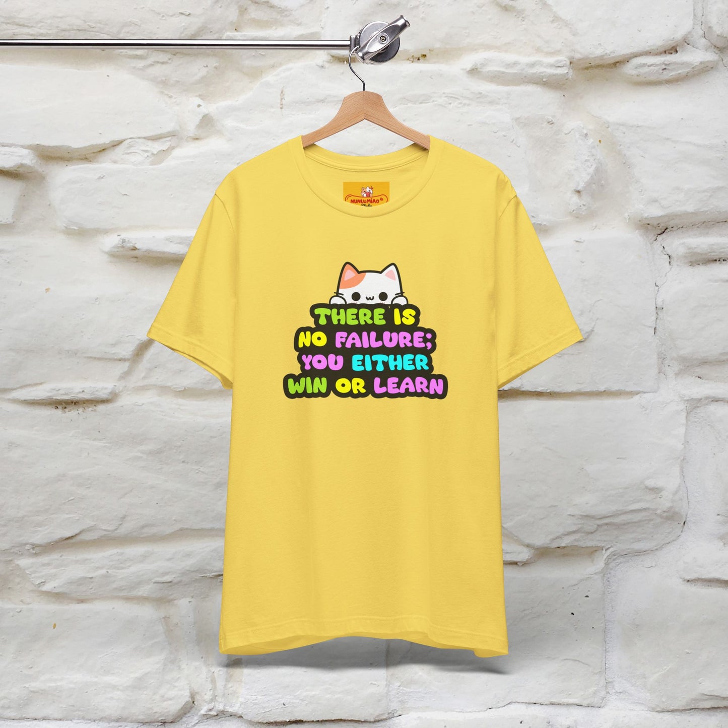 "There Is No Failure: You Either Win Or Learn" T-Shirt  | Nunu&Miao Studio - Nunu&Miao Studio