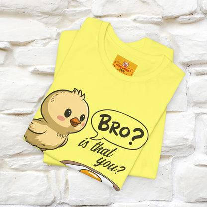 "Bro Is That You?" Funny Chicken T-shirt |Nunu&Miao Studio - Nunu&Miao Studio