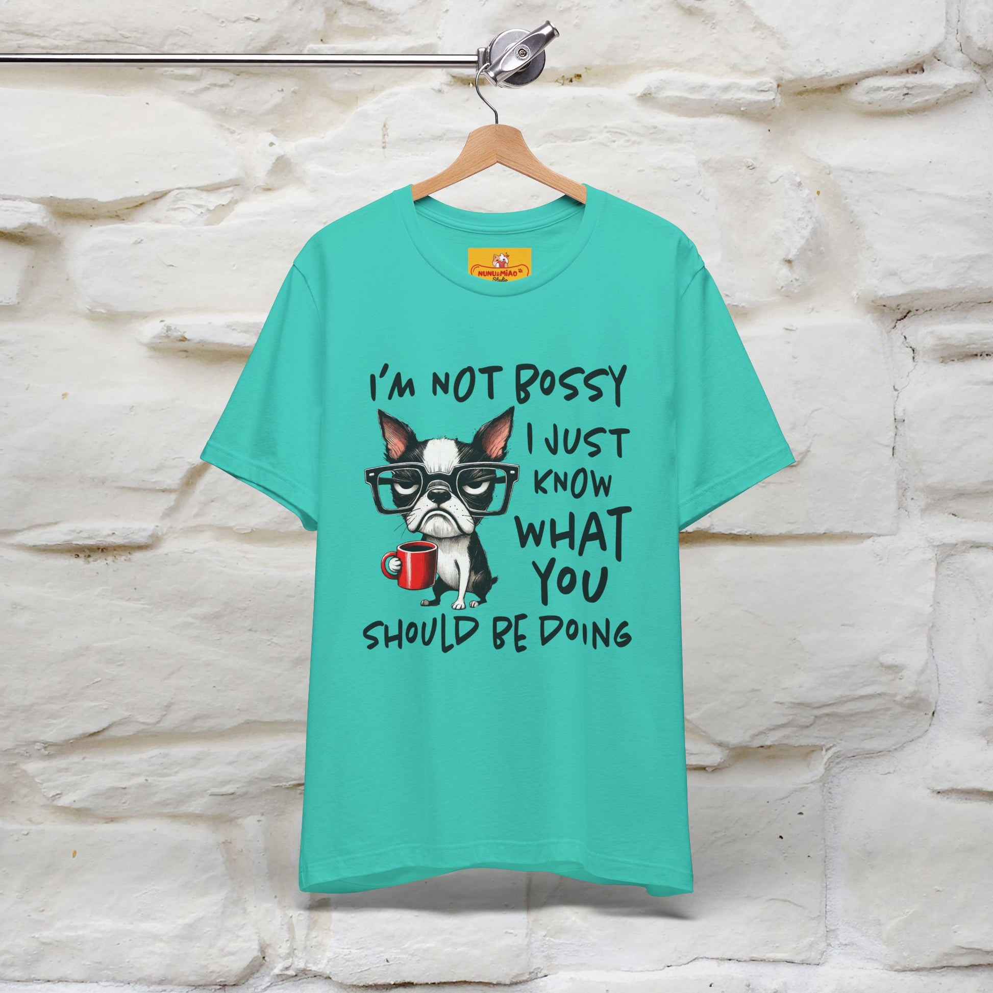 "I'm Not Bossy, I Just Know What You..." Bossy T-shirt |Nunu&Miao Studio - Nunu&Miao Studio