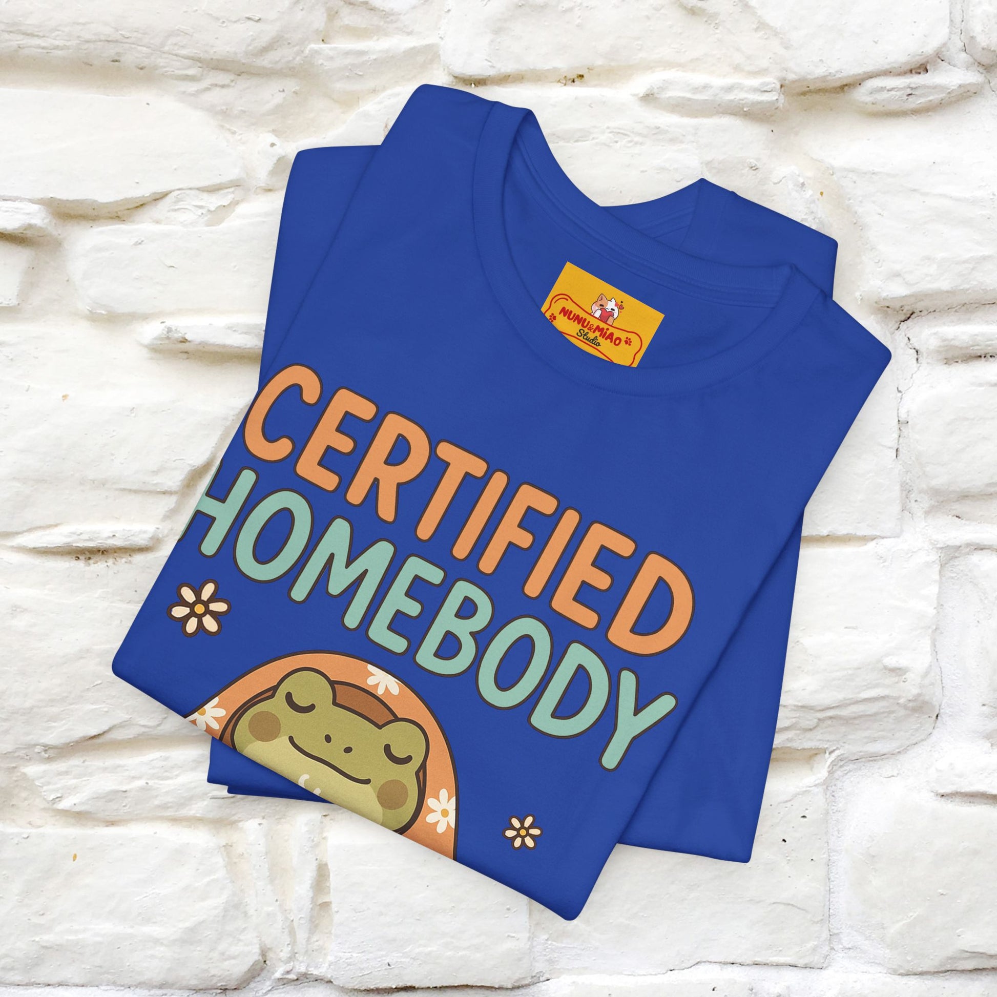 Certified Homebody Tee – Hilarious Lazy Lifestyle Shirt | Nunu & Miao Studio - Nunu&Miao Studio