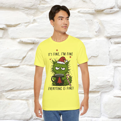 "It's Fine, I'm Fine  ...." |Funny Cat  T-Shirt | Nunu&Miao Studio