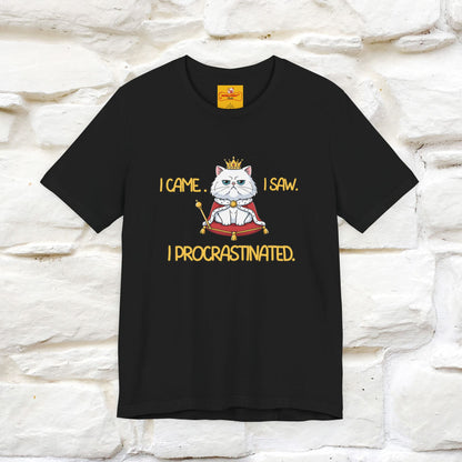''“I came. I saw. I procrastinated.''| Funny T-Shirt | Nunu&Miao Studio
