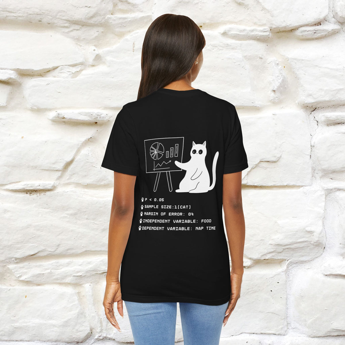 “Trust me, I’m statistically significant.”|  Cat T-Shirt | Front & Back Design | Nunu&Miao Studio