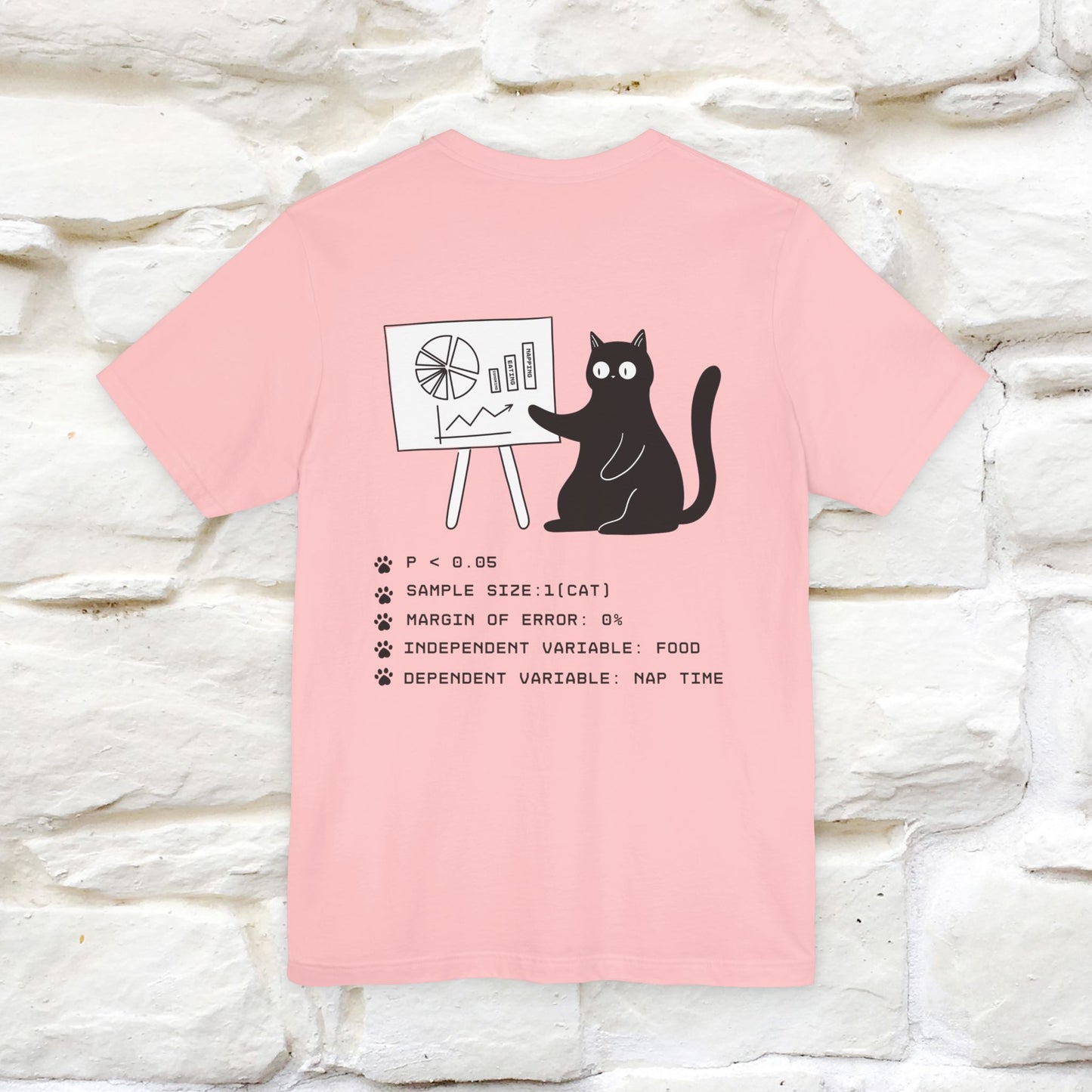 “Trust me, I’m statistically significant.”|  Cat T-Shirt | Front & Back Design | Nunu&Miao Studio