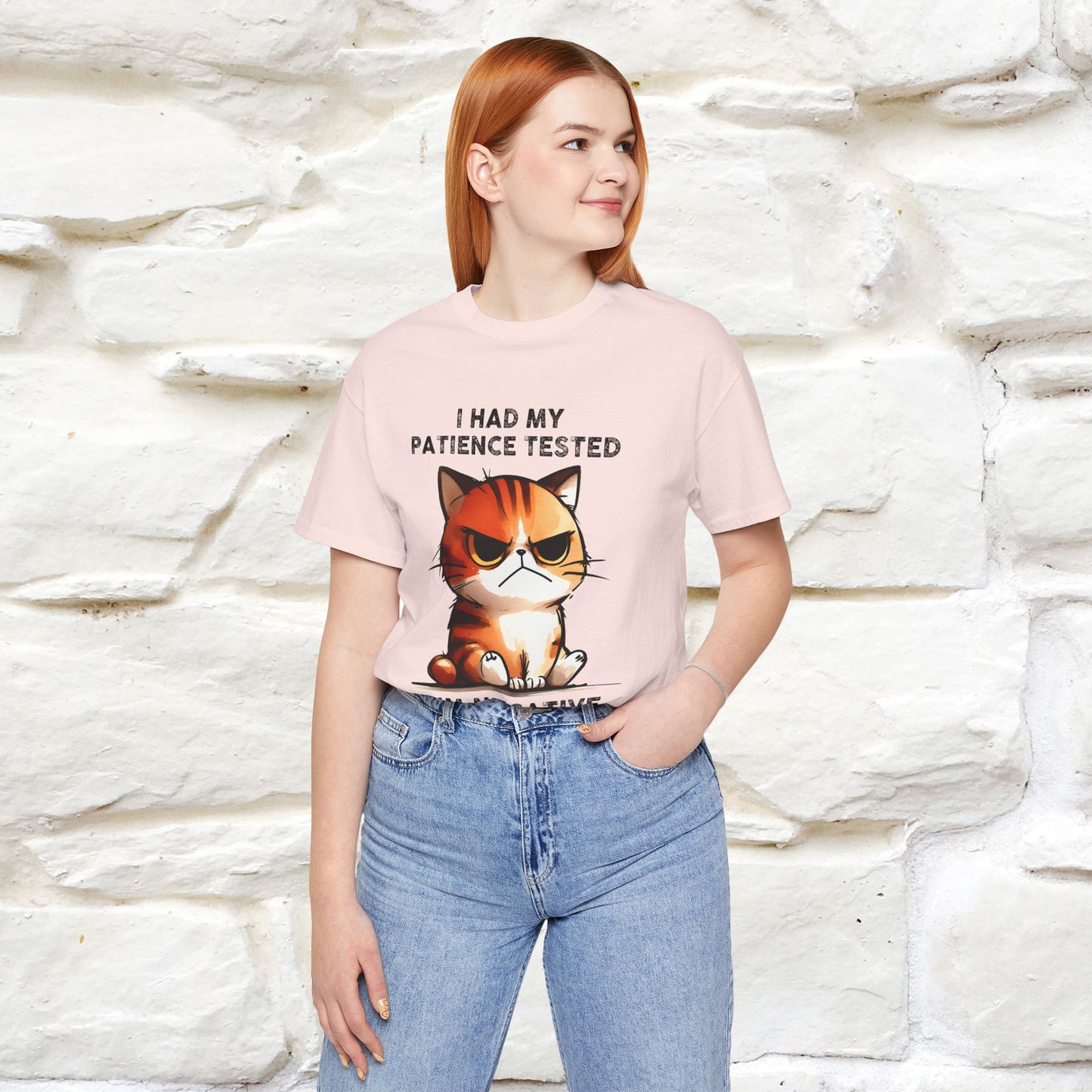 ''I Had My Patience Tested, I'm Negative''| CatT-Shirt | Nunu&Miao Studio