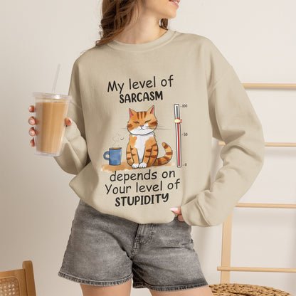 "My Level Of Sarcasm...'' |Cat Sweatshirt | Nunu&Miao Studio