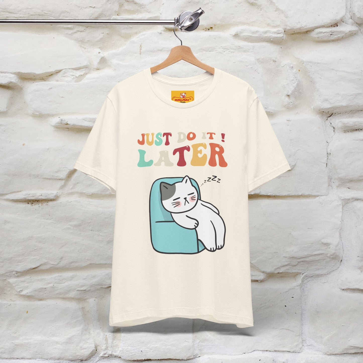 "Just Do It Later" Cat T-shirt |Nunu&Miao Studio - Nunu&Miao Studio