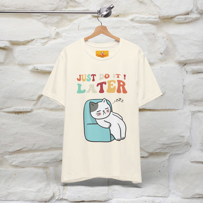 "Just Do It Later" Cat T-shirt |Nunu&Miao Studio - Nunu&Miao Studio