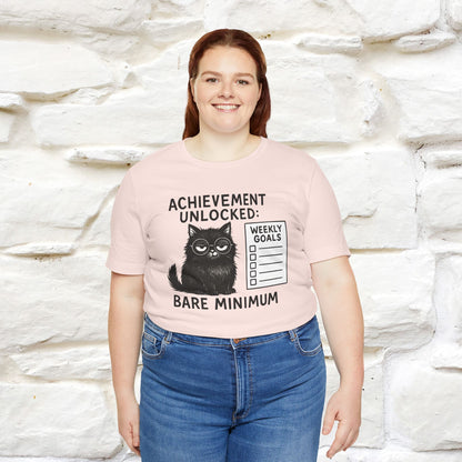 "Achievement Unlocked Bare Minimum." |Cat T-Shirt | Nunu&Miao Studio - Nunu&Miao Studio