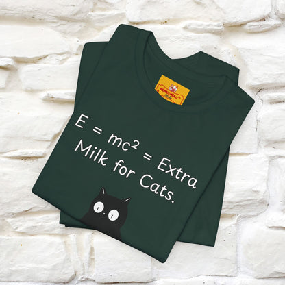 ''E = mc² = Extra Milk for Cats.''| Funny T-Shirt | Nunu&Miao Studio