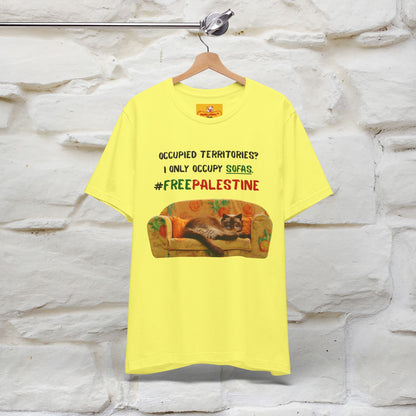 "Occupied territories?  I only occupy sofas. FreePalestine" Cat T-shirt |Nunu&Miao Studio - Nunu&Miao Studio