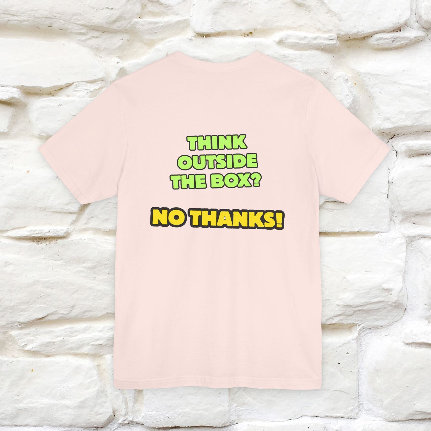 "Think outside the box? No thanks." Cat T-Shirt | Nunu&Miao Studio - Nunu&Miao Studio