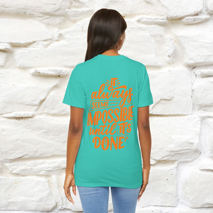 "It Always Seems Impossible Until It’s Done" Cat T-Shirt| Front & Back Design | Nunu&Miao Studio - Nunu&Miao Studio