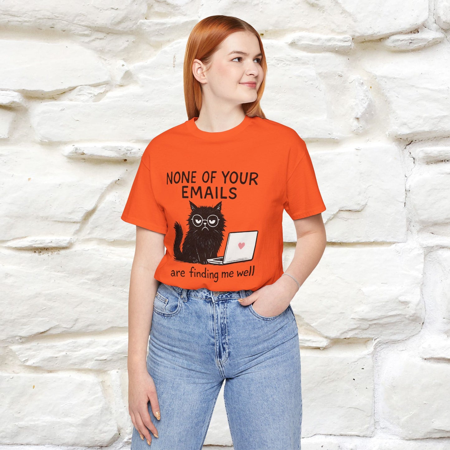 "None Of Your Emails Are Finding Me Well'' |Cat T-Shirt | Nunu&Miao Studio - Nunu&Miao Studio