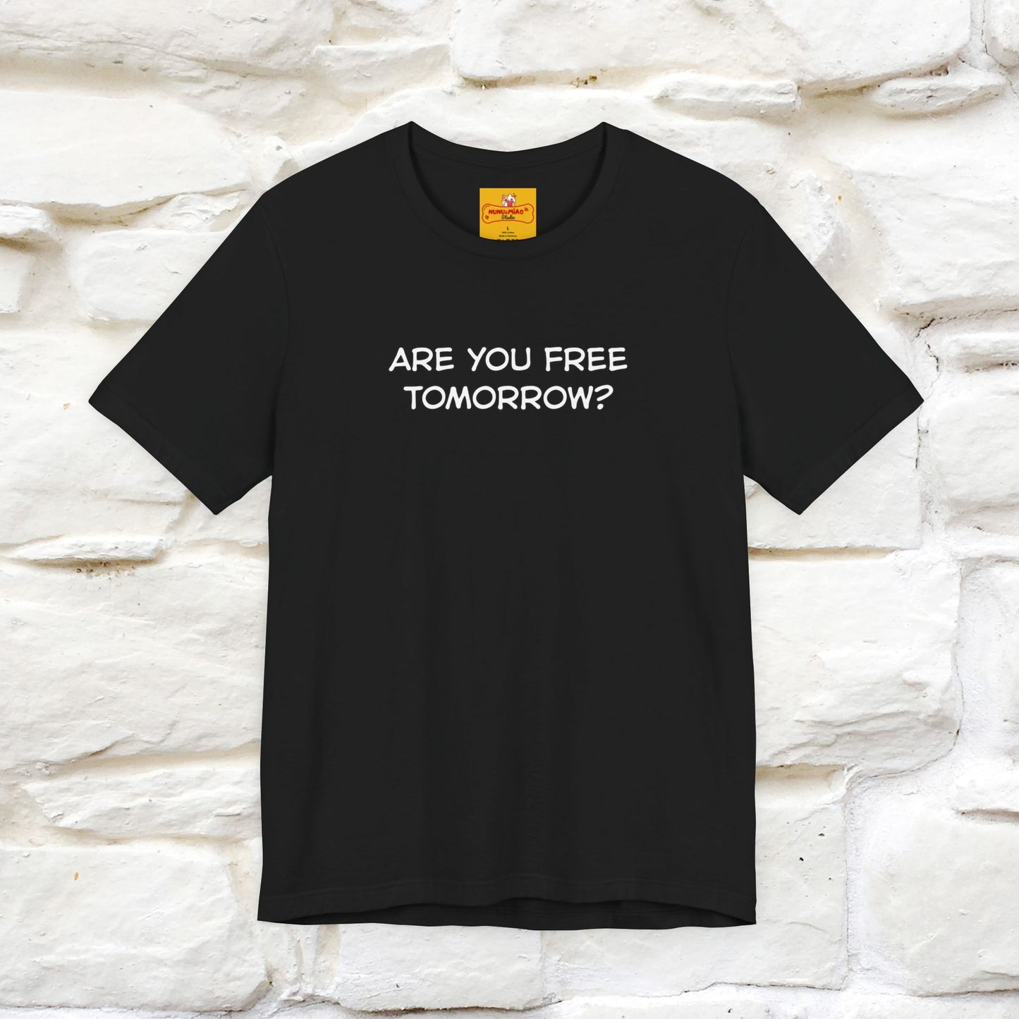 “Are You Free Tomorrow?" Funny Cat T-Shirt | Nunu&Miao Studio
