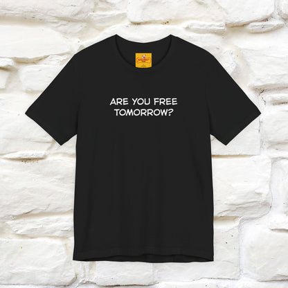 “Are You Free Tomorrow?" Funny Cat T-Shirt | Nunu&Miao Studio