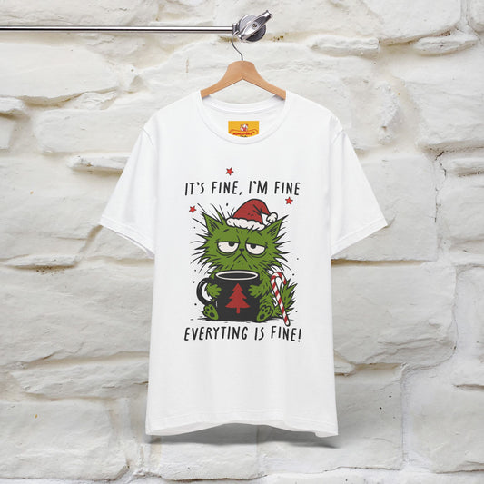 "It's Fine, I'm Fine  ...." |Funny Cat  T-Shirt | Nunu&Miao Studio