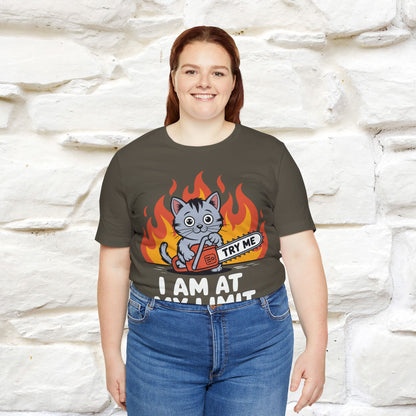 "I am At My Limit" |Funny T-Shirt | Nunu&Miao Studio - Nunu&Miao Studio
