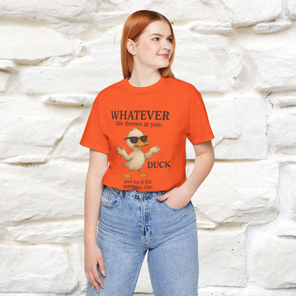 "Whatever Life Throws At You " Funny Duck T-shirt |Nunu&Miao Studio - Nunu&Miao Studio