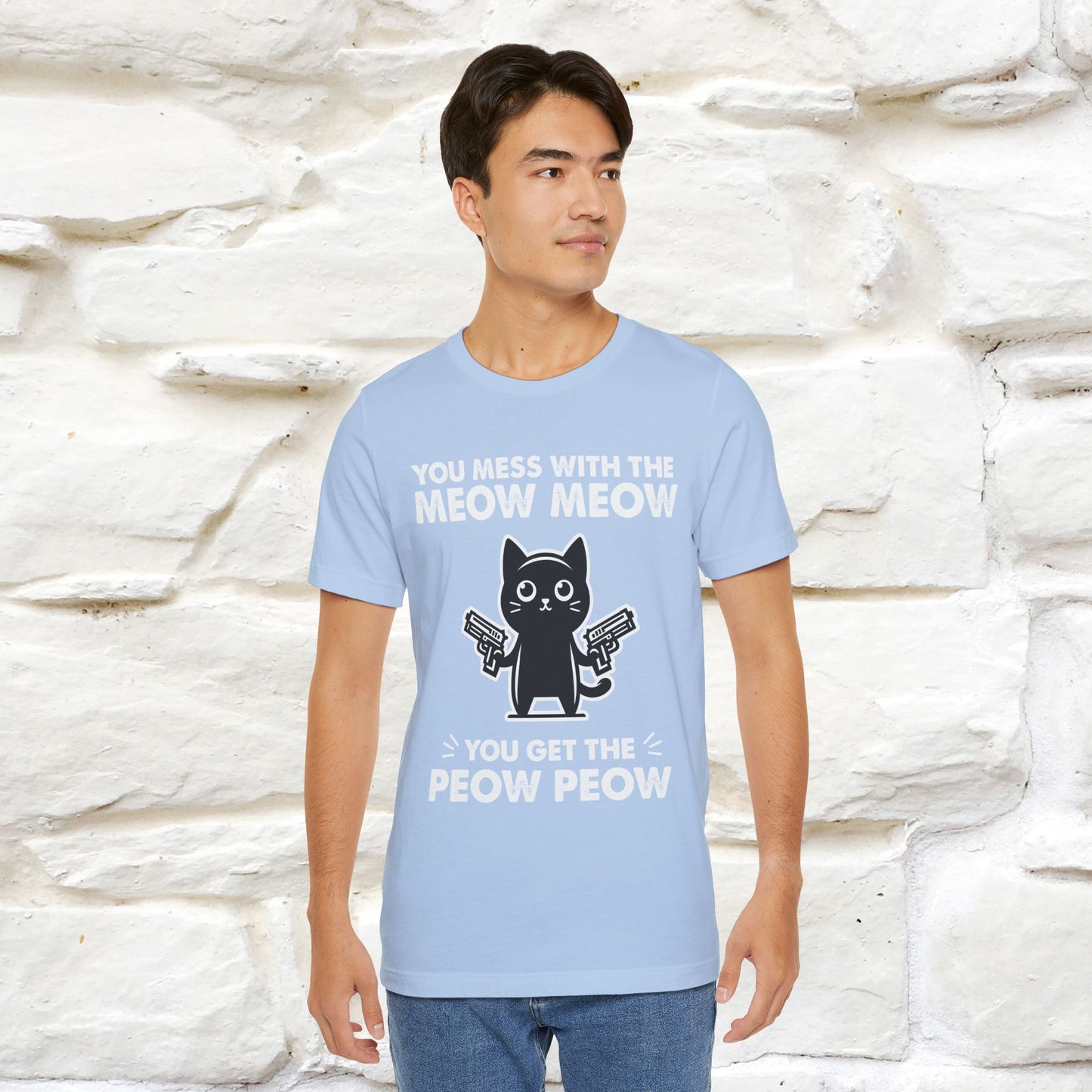 "You Mess With The Meow Meow, You Get The Peow Peow" Cat T-shirt |Nunu&Miao Studio - Nunu&Miao Studio