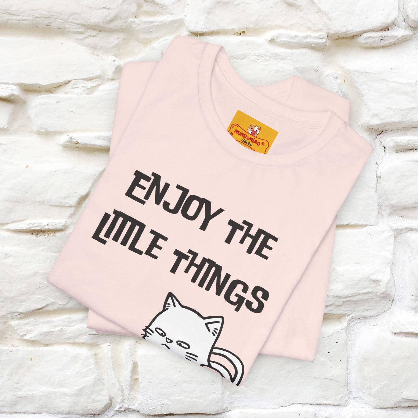 "Enjoy The Little Things." Cat T-Shirt | Nunu&Miao Studio