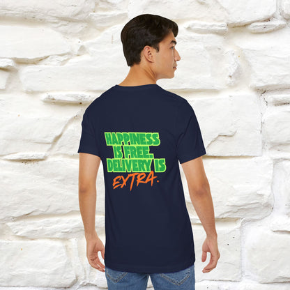 "“Happiness is free. Delivery is extra.” | Cat T-Shirt | Front & Back Design | Nunu&Miao Studio